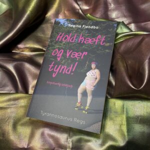 Hold kæft og vær tynd!